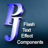 PJ <b>components</b> - <b>Macromedia</b> <b>Flash</b> <b>text</b> effects